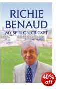 Richie Benaud  My Spin on Cricket